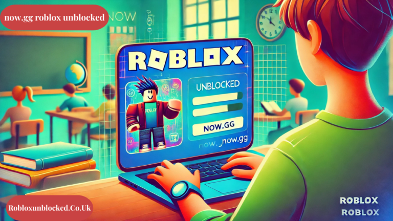 Now.gg Roblox Unblocked